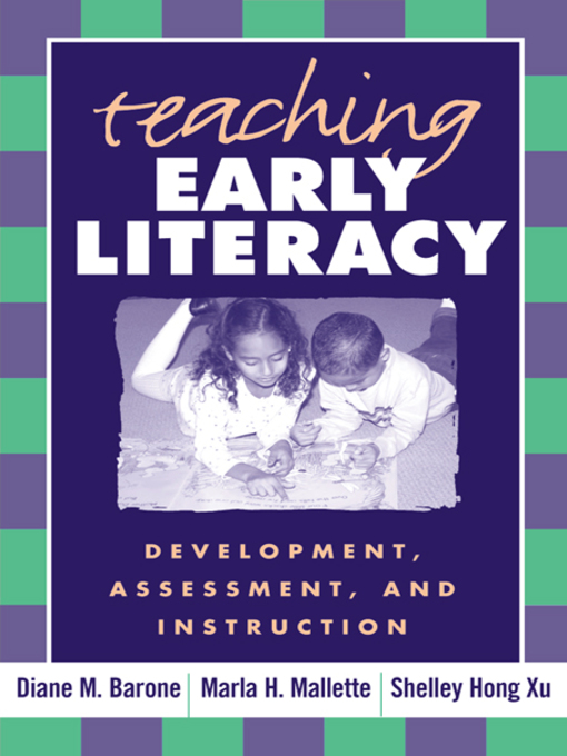 Title details for Teaching Early Literacy by Diane M. Barone - Available